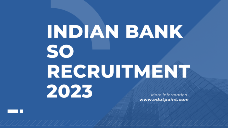 Indian Bank SO Recruitment 2023 इंडियन बैंक की नई भर्ती
