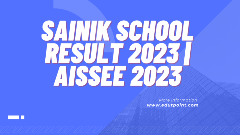 Sainik School Result 2023 | AISSEE 2023 सैनिक स्कूल रिजल्ट 2023 यहाँ करे आवेदन!